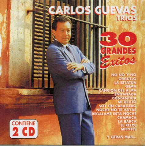 carlos cuevas discografia|Trios: 30 Grandes Exitos .
